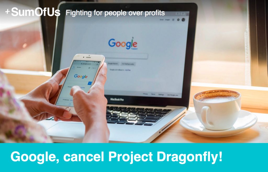 Google, cancel Project Dragonfly!